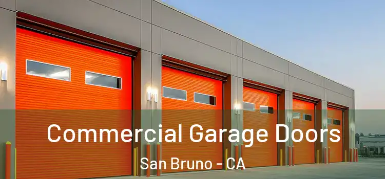  Commercial Garage Doors San Bruno - CA