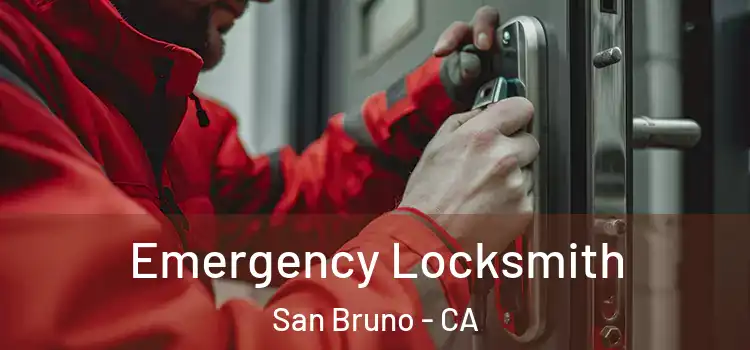 Emergency Locksmith San Bruno - CA